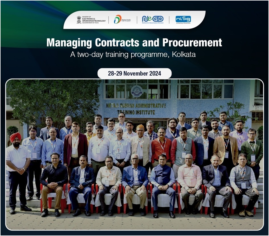 NeGD Organizes Specialized Training Programme on Managing Contracts and Procurement (MCP) at Netaji Subhash Administrative Training Institute (NSATI), Kolkata, West Bengal
